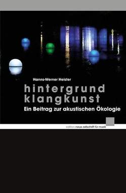 Hintergrund Klangkunst von Heister,  Hanns-Werner, Stoll,  Rolf W.