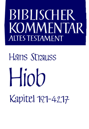 Hiob (Kapitel 19,1-42,17) von Herrmann,  Siegfried, Meinhold,  Arndt, Schmidt,  Werner H., Strauß,  Hans, Thiel,  Winfried, Wolff,  Hans Walter