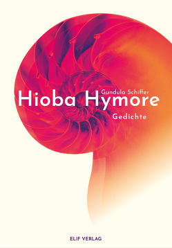 Hioba Hymore von Schiffer,  Gundula