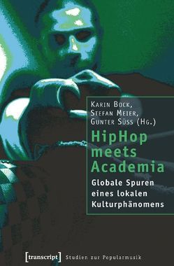 HipHop meets Academia von Bock,  Karin, Meier,  Stefan, Süß,  Gunter