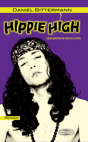 Hippie High von Bittermann,  Daniel, Lauinger,  Sonia