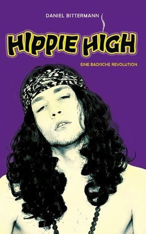Hippie High von Bittermann,  Daniel