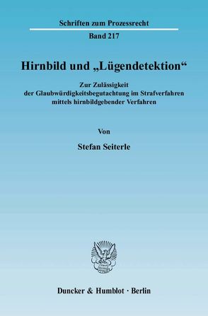 Hirnbild und „Lügendetektion“. von Seiterle,  Stefan