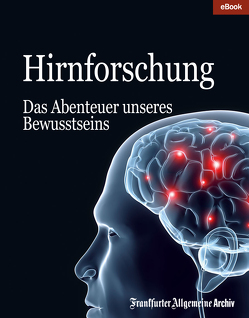 Hirnforschung von Archiv,  Frankfurter Allgemeine, Trötscher,  Hans Peter