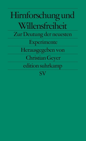Hirnforschung und Willensfreiheit von Geyer,  Christian