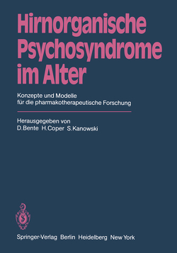 Hirnorganische Psychosyndrome im Alter von Bente,  D., Coper,  H., Kanowski,  S.