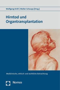 Hirntod und Organtransplantation von Kröll,  Wolfgang, Schaupp,  Walter