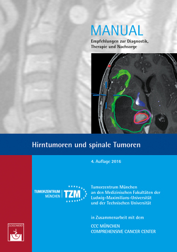 Hirntumoren und spinale Tumoren von Tonn,  J C