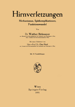 Hirnverletzungen von Birkmayer,  Walther, Plötzl,  Otto