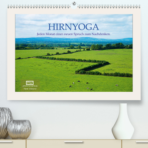 Hirnyoga (Premium, hochwertiger DIN A2 Wandkalender 2021, Kunstdruck in Hochglanz) von Wersand,  René