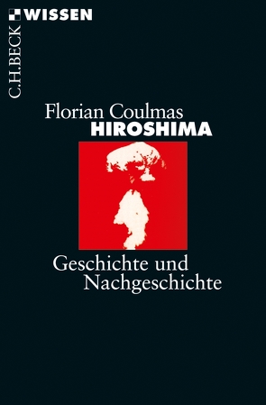 Hiroshima von Coulmas,  Florian