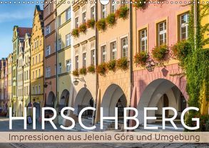 HIRSCHBERG Impressionen aus Jelenia Góra und Umgebung (Wandkalender 2019 DIN A3 quer) von Viola,  Melanie