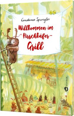 Hirschkäfer-Grill 1: Willkommen im Hirschkäfer-Grill von Spengler,  Constanze
