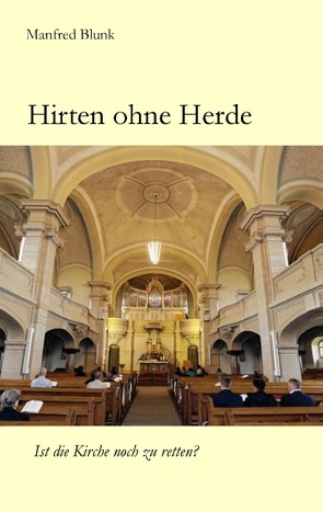 Hirten ohne Herde von Blunk,  Manfred