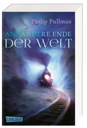His Dark Materials 4: Ans andere Ende der Welt von Gittinger,  Antoinette, Pullman,  Philip