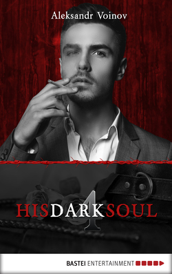 His Dark Soul von Forster,  Phil, Voinov,  Aleksandr