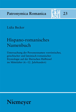 Hispano-romanisches Namenbuch von Becker,  Lidia