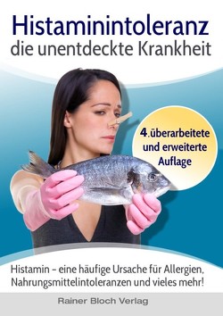 Histaminintoleranz – die unentdeckte Krankheit von Nesterenko,  Sigrid