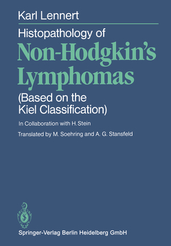 Histopathology of Non-Hodgkin’s Lymphomas von Lennert,  K., Stein,  H.