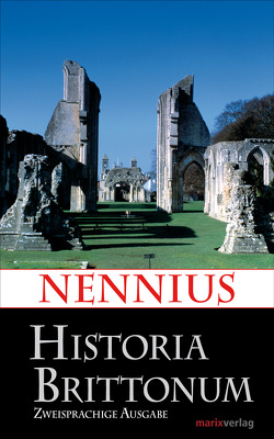 Historia Brittonum von Klawes,  Günther, Nennius