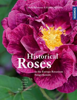 Historical Roses von Brumme,  Hella, Vemmer,  Eilike