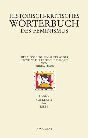 Historisch-kritisches Wörterbuch des Feminismus von Haug,  Frigga