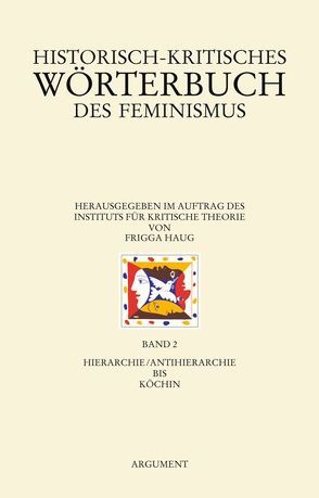 Historisch-kritisches Wörterbuch des Feminismus von Haug,  Frigga