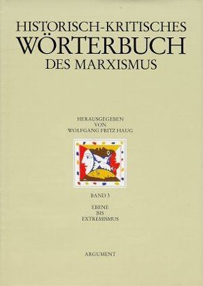 Historisch-kritisches Wörterbuch des Marxismus von Haug,  Wolfgang F