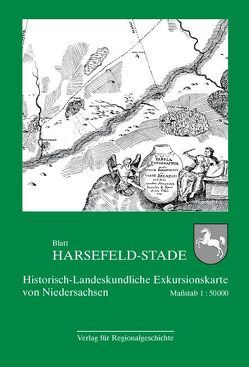 Historisch-Landeskundliche Exkursionskarte von Niedersachsen / Blatt Harsefeld-Stade von Bei der Wieden,  Brage, Streich,  Gerhard