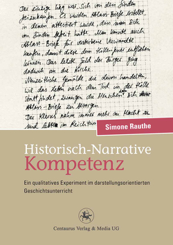 Historisch-Narrative Kompetenz von Rauthe,  Simone