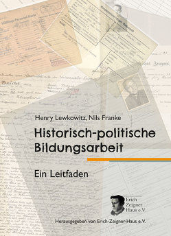 Historisch-politische Bildungsarbeit von Franke,  Nils, Lewkowitz,  Henry