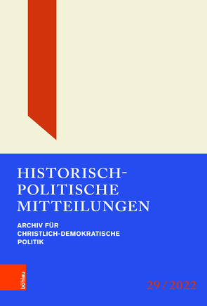 Historisch-Politische Mitteilungen von Bergsdorf,  Wolfgang, Borchard,  Michael, Detjen,  Claus, Dierker,  Wolfgang, Hildebrand,  Markus, Hoffmann,  Michael, Lappenküper,  Ulrich, Lepp,  Claudia, Morsey,  Rudolf, Schönfelder,  Jan, Schröder,  Rebecca