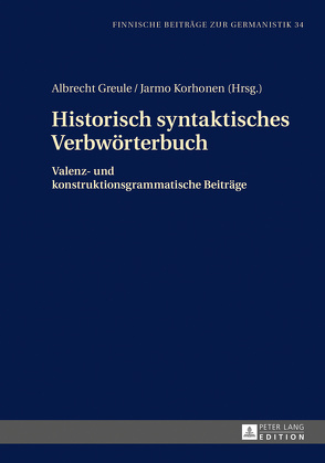 Historisch syntaktisches Verbwörterbuch von Greule,  Albrecht, Korhonen,  Jarmo