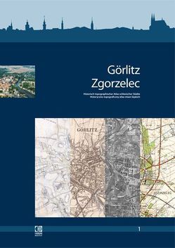 Historisch-topographischer Atlas schlesischer Städte von Haslinger,  Peter, Kreft,  Wolfgang, Strauchold,  Grzegorz
