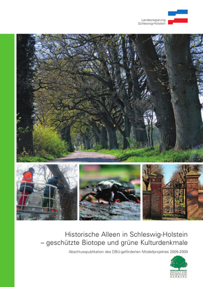 Historische Alleen in Schleswig-Holstein – geschützte Biotope und grüne Kulturdenkmale von Hoschka,  Jana, Meyer,  Margita