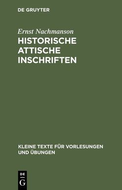 Historische attische Inschriften von Nachmanson,  Ernst
