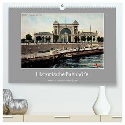 Historische Bahnhöfe (hochwertiger Premium Wandkalender 2024 DIN A2 quer), Kunstdruck in Hochglanz von Arkivi,  Arkivi