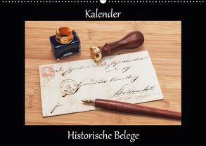 Historische Belege (Wandkalender 2019 DIN A2 quer) von Kirsch,  Gunter