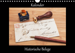 Historische Belege (Wandkalender 2021 DIN A4 quer) von Kirsch,  Gunter