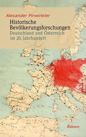 Historische Bevölkerungsforschungen von Pinwinkler,  Alexander