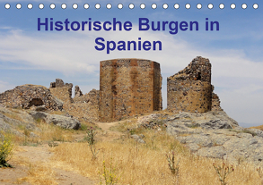 Historische Burgen in Spanien (Tischkalender 2020 DIN A5 quer) von 2019 by Atlantismedia,  (c)