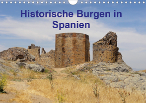 Historische Burgen in Spanien (Wandkalender 2020 DIN A4 quer) von 2019 by Atlantismedia,  (c)