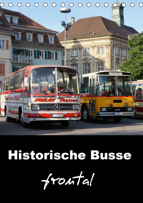 Historische Busse frontal (Tischkalender 2020 DIN A5 hoch) von Huschka,  Klaus-Peter