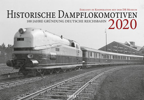 Historische Dampflokomotiven 2020 von DB Museum