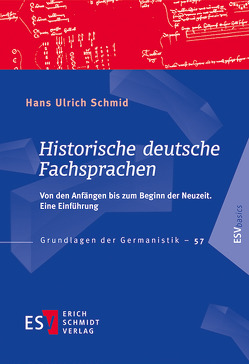 Historische deutsche Fachsprachen von Schmid,  Hans Ulrich