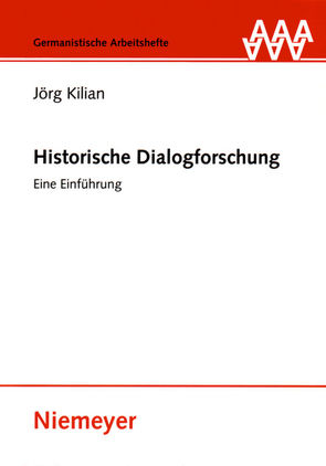 Historische Dialogforschung von Kilian,  Jörg