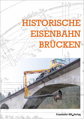 Historische Eisenbahnbrücken.