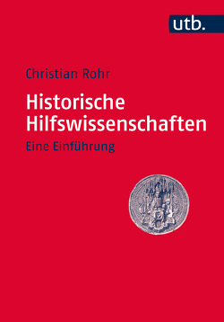 Historische Hilfswissenschaften von Rohr,  Christian