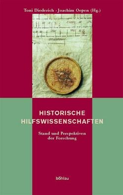 Historische Hilfswissenschaften von Diederich,  Toni, Oepen,  Joachim