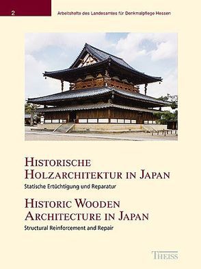 Historische Holzarchitektur in Japan von Enders,  Siegfried RCT, Gutschow,  Niels, Henrichsen,  Christoph